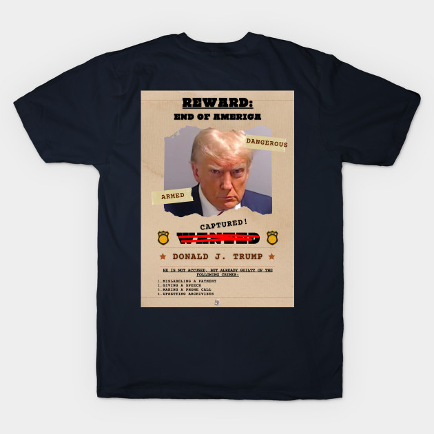 Donald Trump Mugshot & Wanted Poster by Mister Carmine